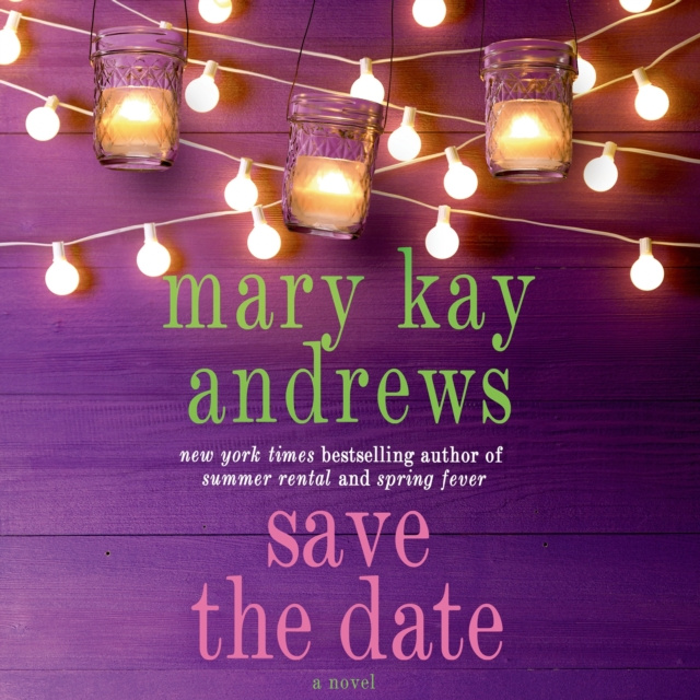 Audiobook Save the Date Mary Kay Andrews