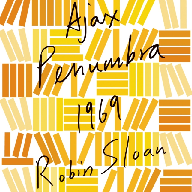 Audiokniha Ajax Penumbra 1969 Robin Sloan