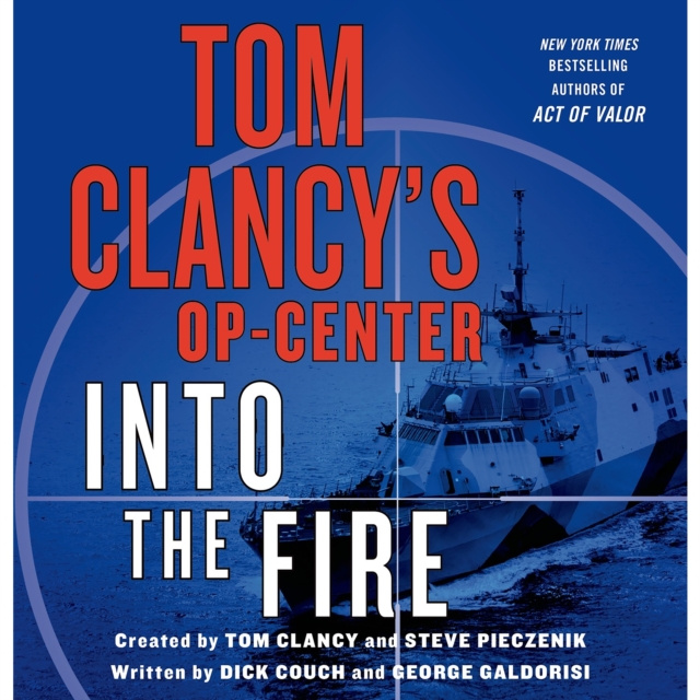 Audiokniha Tom Clancy's Op-Center: Into the Fire Dick Couch