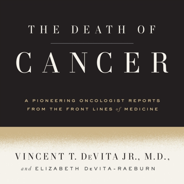 Audiokniha Death of Cancer Vincent T. DeVita Jr. M.D.