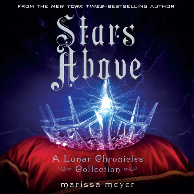 Audiokniha Stars Above: A Lunar Chronicles Collection Marissa Meyer