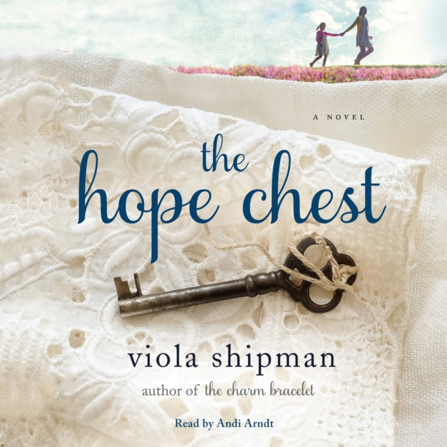 Audiobook Hope Chest Viola Shipman