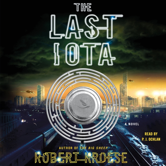 Аудиокнига Last Iota Robert Kroese