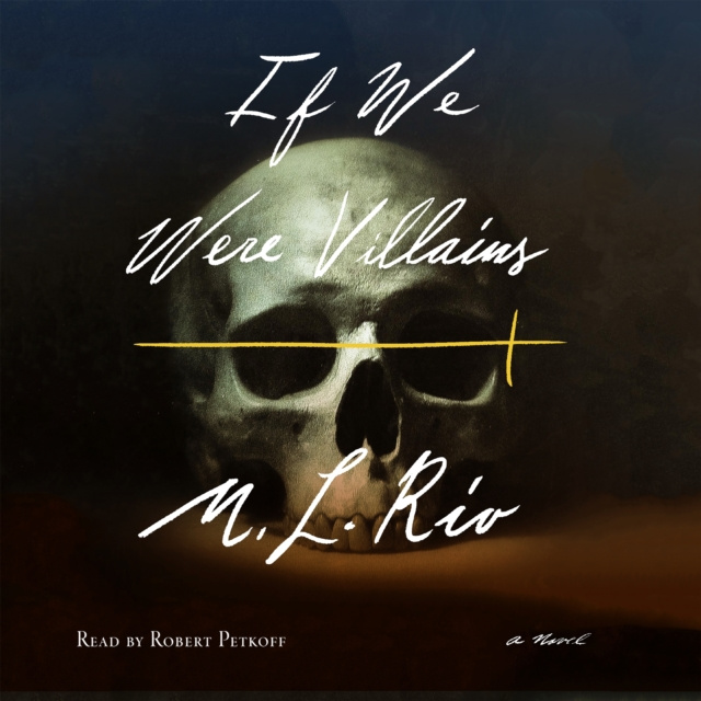 Audiobook If We Were Villains M. L. Rio