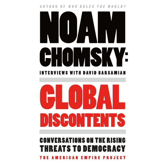 Audiokniha Global Discontents Noam Chomsky