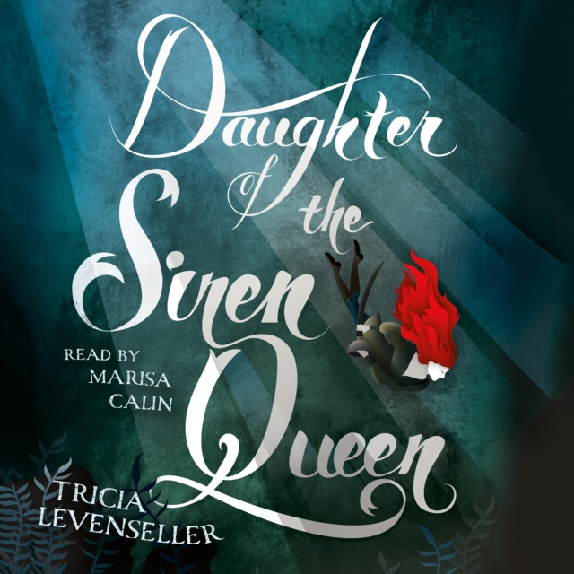 Audiokniha Daughter of the Siren Queen Tricia Levenseller