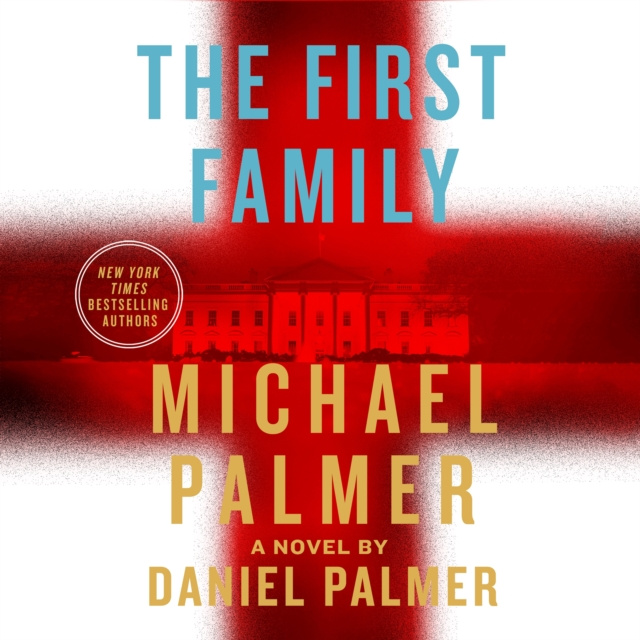 Audiokniha First Family Michael Palmer