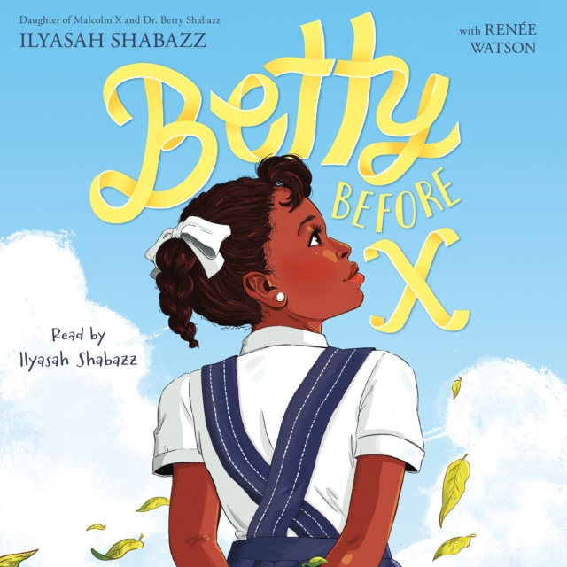 Audiobook Betty Before X Ilyasah Shabazz