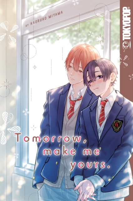 E-kniha Tomorrow, Make Me Yours Kaoruko Miyama