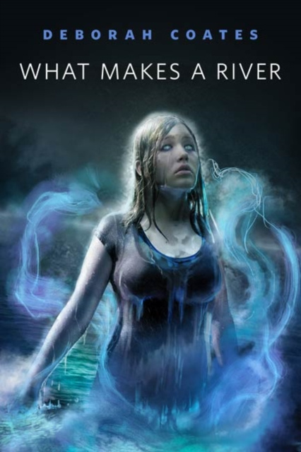 E-knjiga What Makes a River Deborah Coates