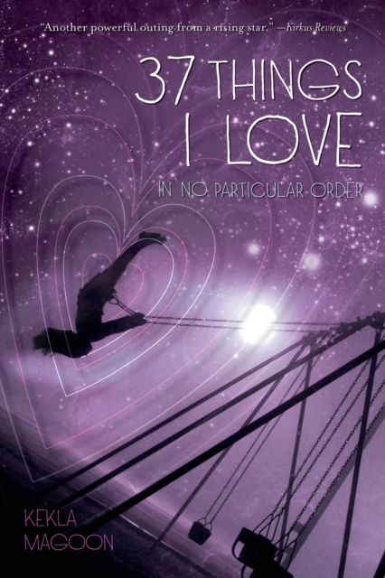E-knjiga 37 Things I Love (in no particular order) Kekla Magoon