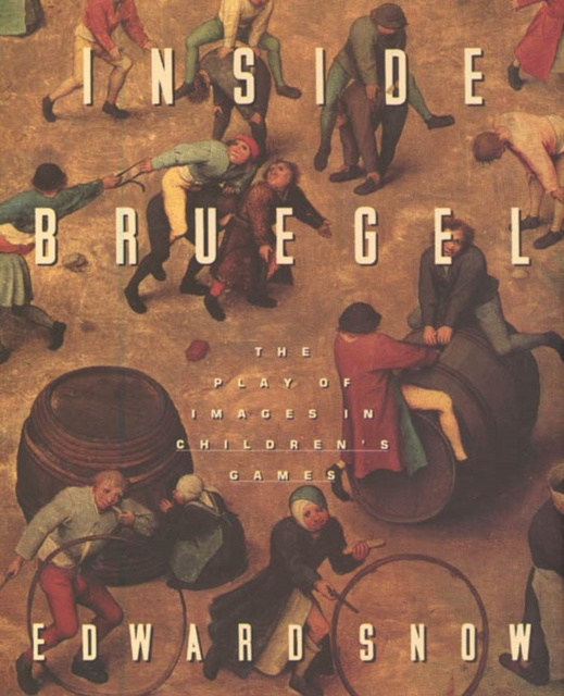 E-knjiga Inside Bruegel Edward Snow