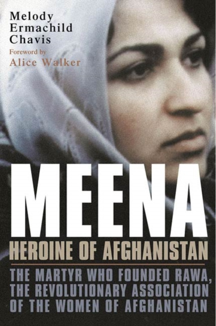 E-Book Meena, Heroine of Afghanistan Melody Ermachild Chavis