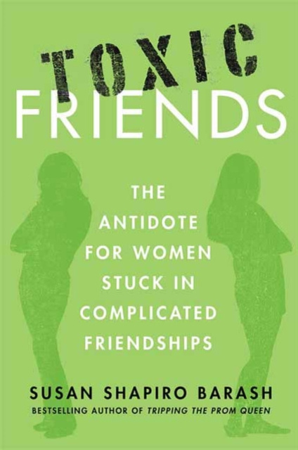 E-knjiga Toxic Friends Susan Shapiro Barash