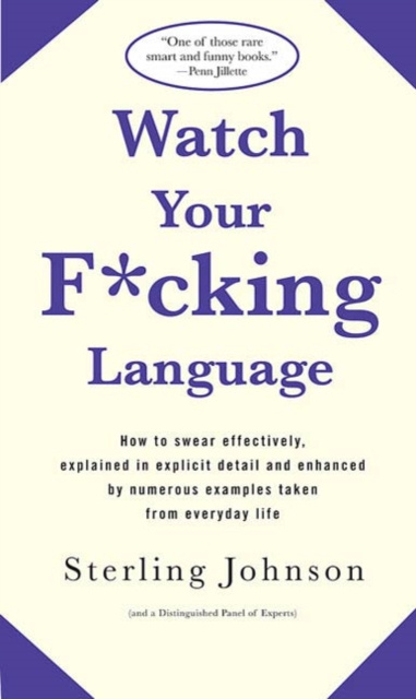E-knjiga Watch Your F*cking Language Sterling Johnson