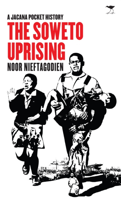 Libro electrónico Soweto Uprising Noor Nieftagodien