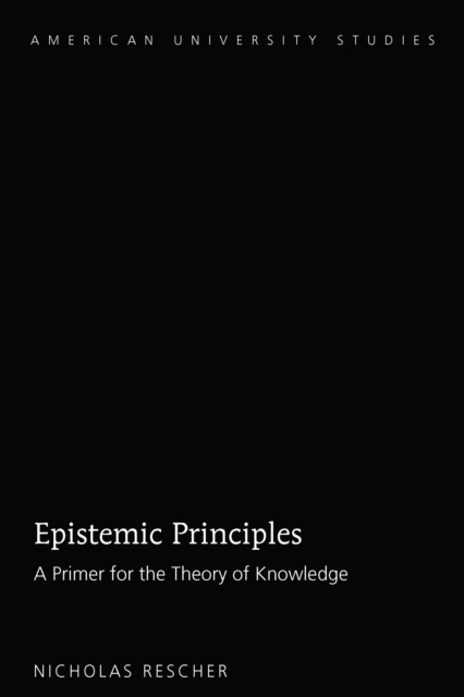 E-knjiga Epistemic Principles Rescher Nicholas Rescher