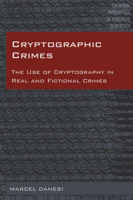 E-knjiga Cryptographic Crimes Danesi Marcel Danesi