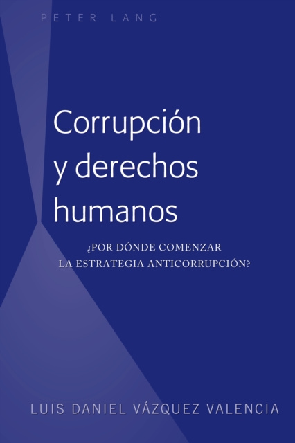 E-kniha Corrupcion y derechos humanos Vazquez Valencia Luis Daniel Vazquez Valencia