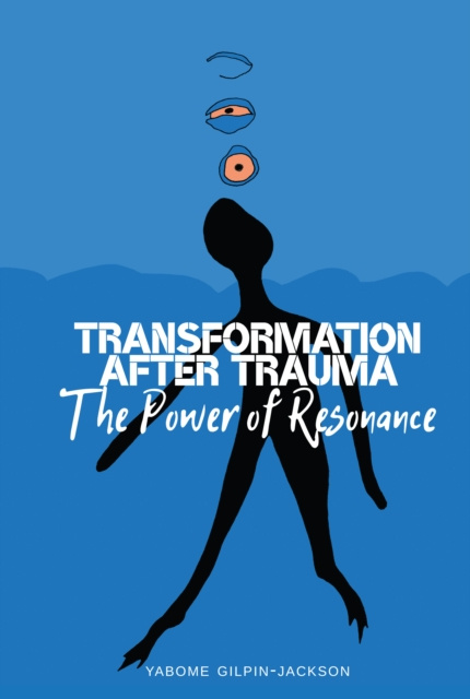 E-knjiga Transformation after Trauma Gilpin-Jackson Yabome Gilpin-Jackson