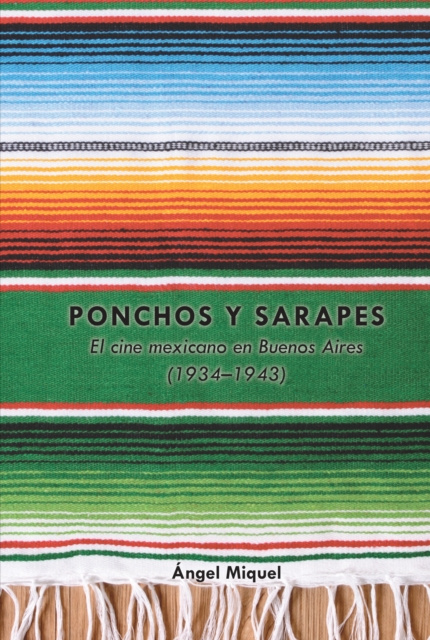 E-knjiga Ponchos y sarapes Miquel Angel Miquel