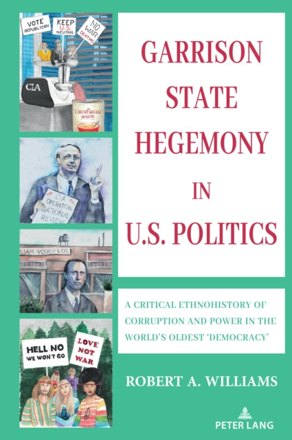 E-Book Garrison State Hegemony in U.S. Politics Williams Robert A. Williams