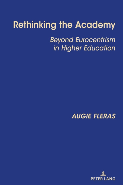 E-knjiga Rethinking the Academy Fleras Augie Fleras