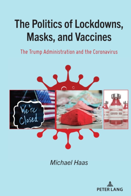 E-knjiga Politics of Lockdowns, Masks, and Vaccines Haas Michael Haas
