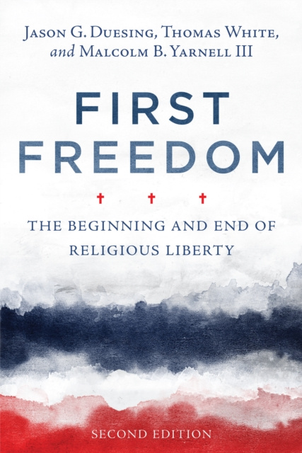 E-book First Freedom Jason G. Duesing
