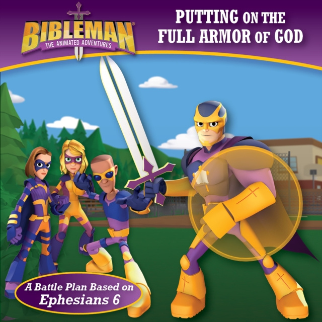 E-knjiga Putting on the Full Armor of God B&H Kids Editorial Staff