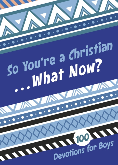 E-knjiga So You're a Christian . . . What Now? Jesse Campbell