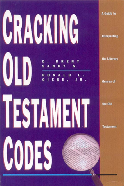 E-knjiga Cracking Old Testament Codes D. Brent Sandy