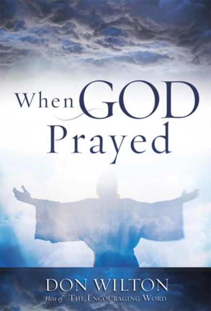 E-knjiga When God Prayed Don Wilton