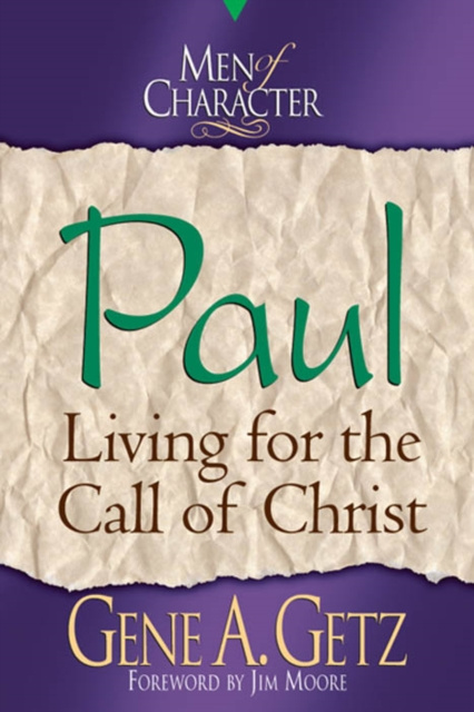 E-book Men of Character: Paul Gene A. Getz