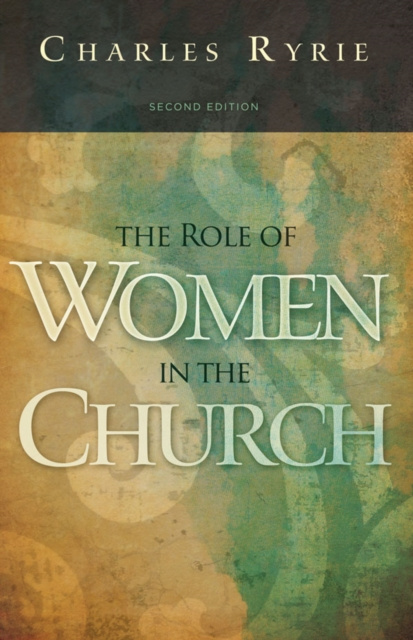 E-kniha Role of Women in the Church Charles  C. Ryrie