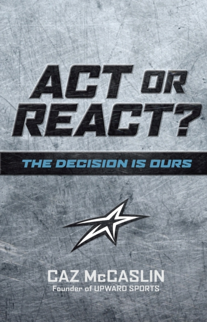 E-knjiga Act or React Caz McCaslin