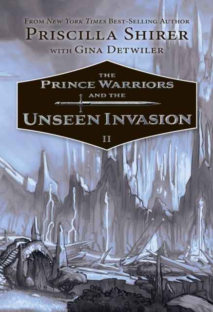 E-kniha Prince Warriors and the Unseen Invasion Priscilla Shirer