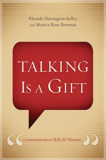 E-kniha Talking Is a Gift Rhonda Harrington Kelley
