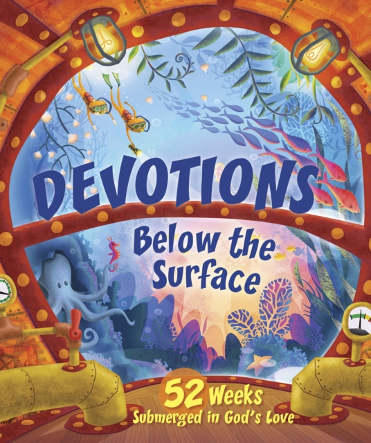 E-knjiga Devotions Below the Surface B&H Kids Editorial Staff