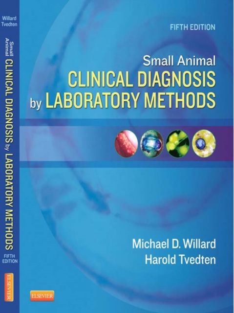 E-knjiga Small Animal Clinical Diagnosis by Laboratory Methods Michael D. Willard