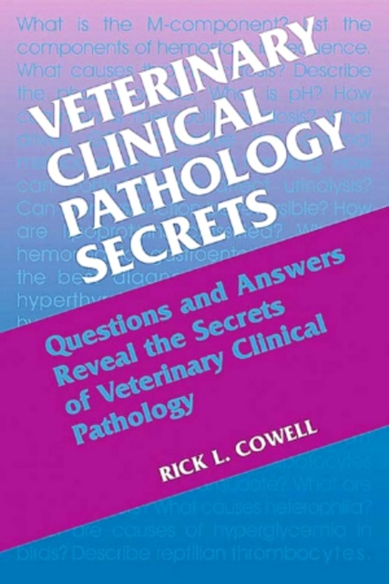 E-kniha Veterinary Clinical Pathology Secrets Rick L. Cowell