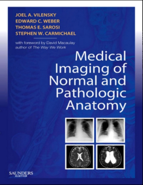 E-kniha Medical Imaging of Normal and Pathologic Anatomy E-Book Joel A. Vilensky