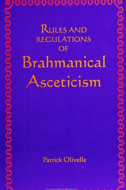 E-kniha Rules and Regulations of Brahmanical Asceticism Patrick Olivelle