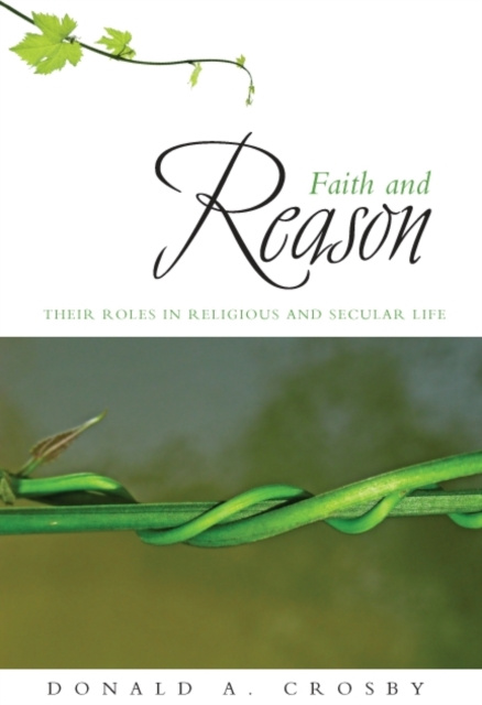 E-knjiga Faith and Reason Donald A. Crosby