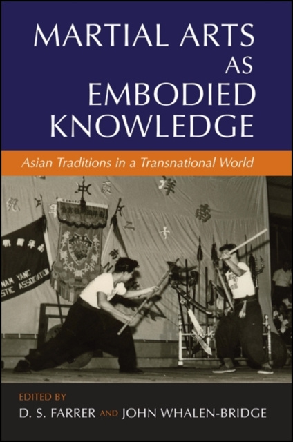 E-book Martial Arts as Embodied Knowledge D. S. Farrer