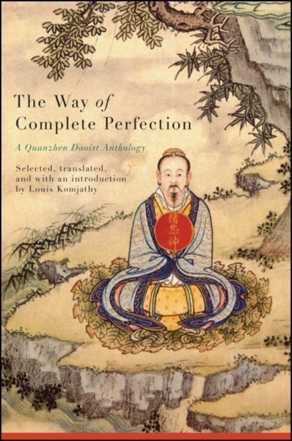 Livre numérique Way of Complete Perfection Louis Komjathy
