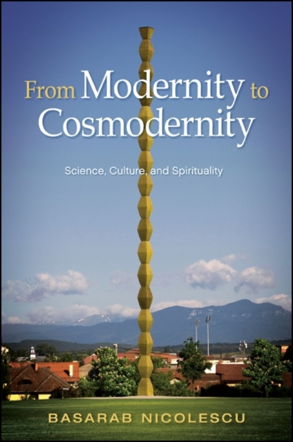 E-kniha From Modernity to Cosmodernity Basarab Nicolescu