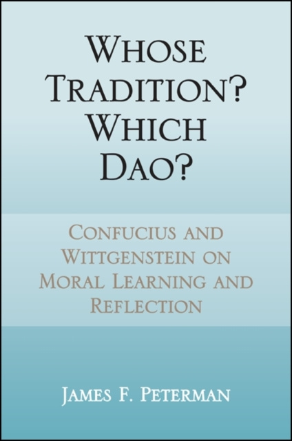 E-book Whose Tradition? Which Dao? James F. Peterman