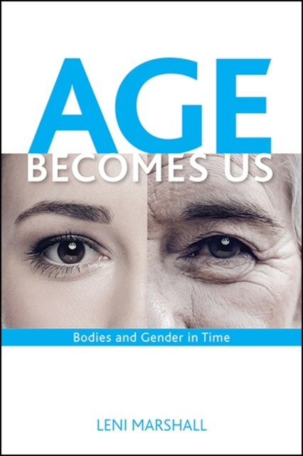 E-book Age Becomes Us Leni Marshall