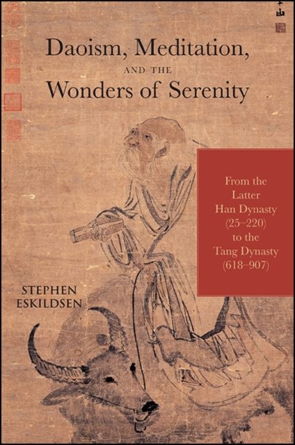 E-Book Daoism, Meditation, and the Wonders of Serenity Stephen Eskildsen
